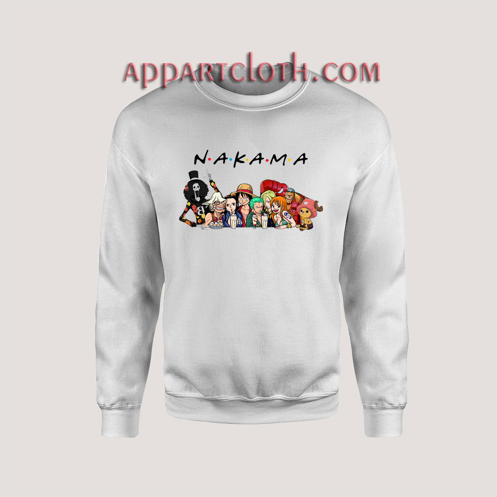 Friends Tv Show One Piece Nakama Unisex Sweatshirts