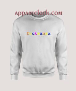 FuckXanax Font Unisex Sweatshirts