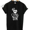 Get Your Cupid On Valentine Shirts
