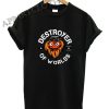 Gritty Destroyer Of Worlds Shirts