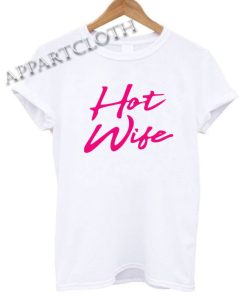 Hot Wife Shirts