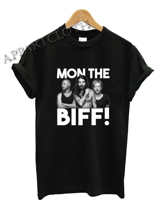 Mon The Biff Shirts
