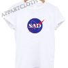 SAD NASA Shirts