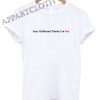 Your Girlfriend Thinks Im Hot Shirts