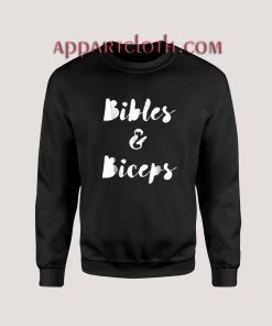 Bibles And Biceps Sweatshirts