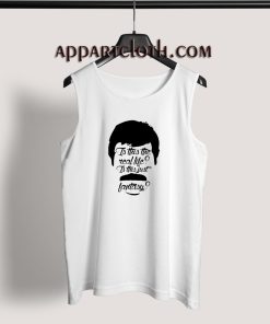 Bohemian Rhapsody Is this the real life Tank Top