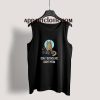 CAT DONT BOTHER ME RIGHT MEOW Tank Top