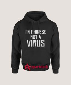 Chinese Not A Virus Keep Social Distance Hoodies