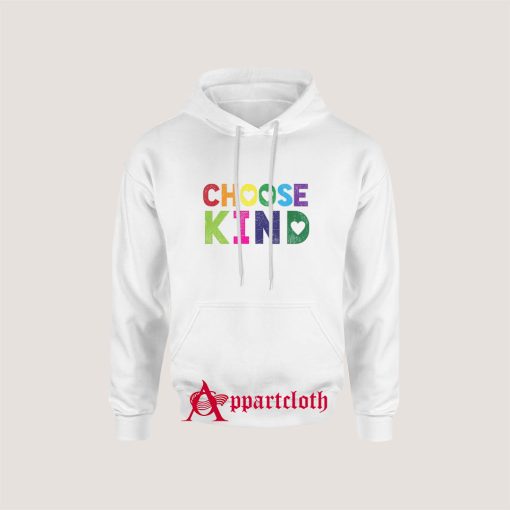 Choose Kind Anti Bullying Hoodies