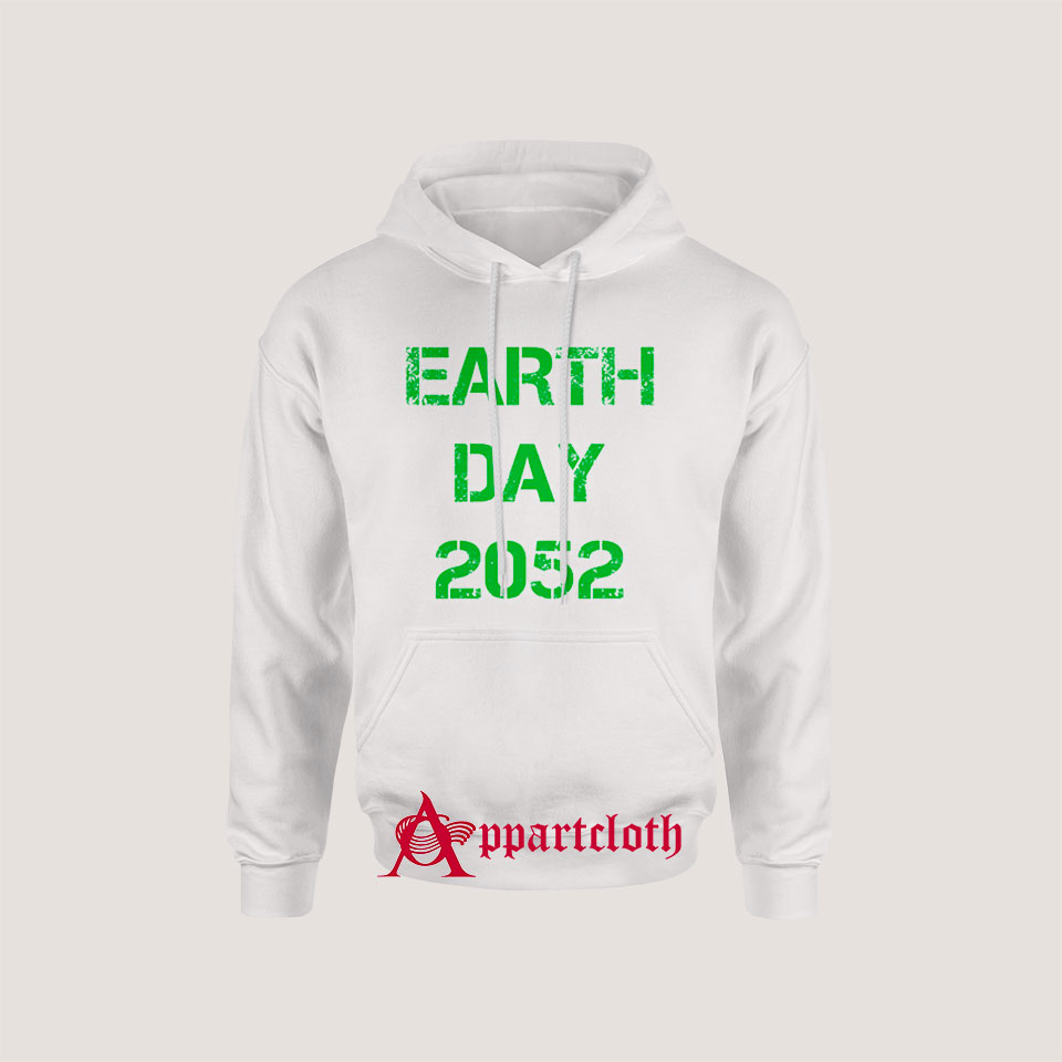 Earth Day 2052 Hoodies