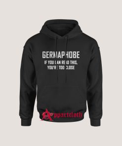 Germaphobe if you can read this Hoodies