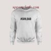 Girldad Sweatshirts