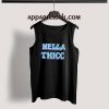 Hella Thicc Tank Top