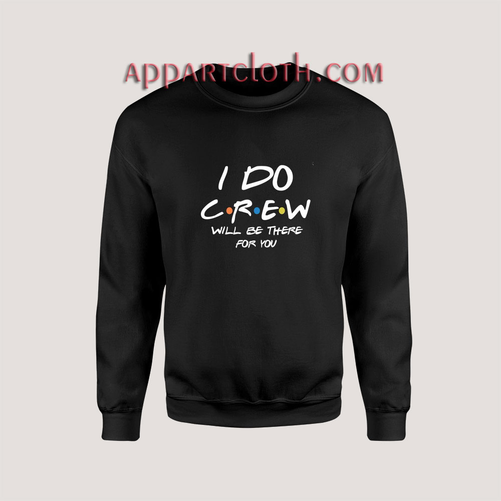 I Do Crew Bachelorette Sweatshirts