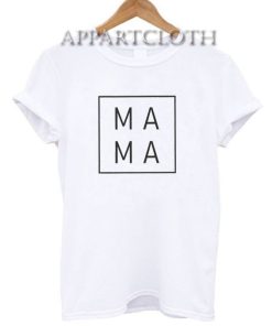 Mama Shirts