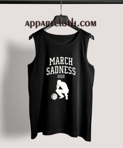 March Sadness 2020 Tank Top
