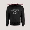 Mother of Rats Sweatshirts
