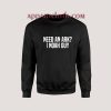 Need an Ark I Noah Guy Sweatshirts