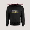 Not Bad For A Running Back Sweatshirts