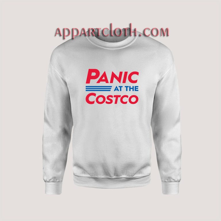 Panic At The Costco Sweatshirts On Sale Funny America Shirts