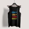 Pray Obey Love Repeat Tank Top