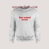 Star crossed lovers Sweatshirts