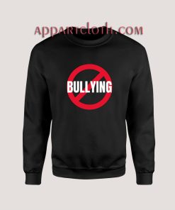 Stop Bullying Sweatshirts