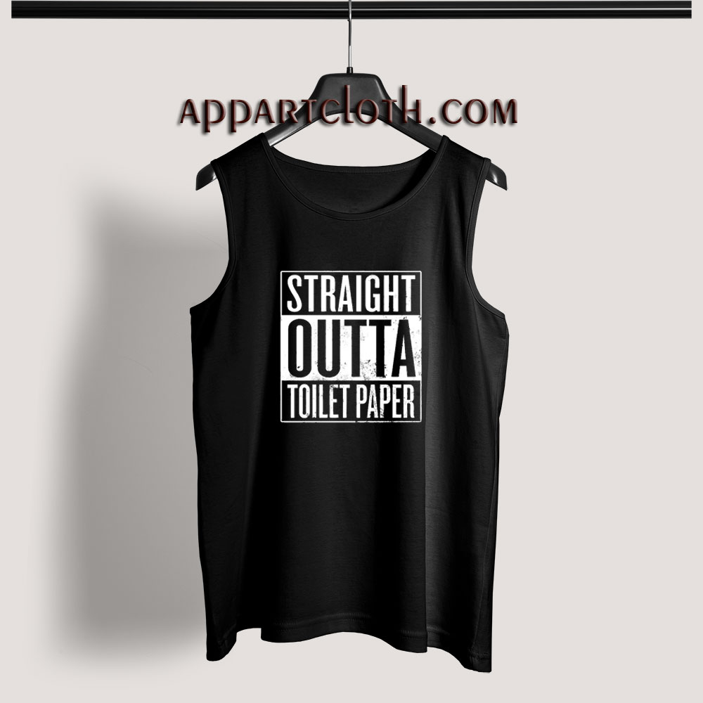Straight Outta Toilet Paper Tank Top