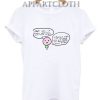 That Was So Funny Shirts