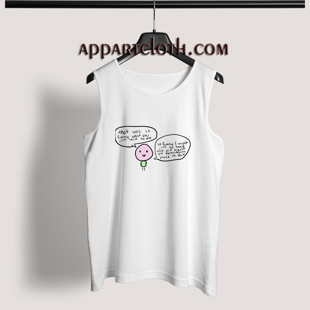 That Was So Funny Tank Top