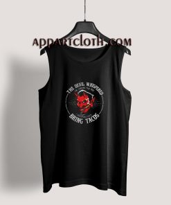 The devil whispered Tank Top