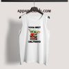 Yoda Best Girlfriend Tank Top