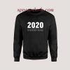 2020 Written By Stephen King Sweatshirt