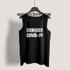 Conquer Covid-19 Coronavirus Tank Top
