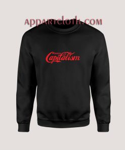 Destroy Capitalism Sweatshirts