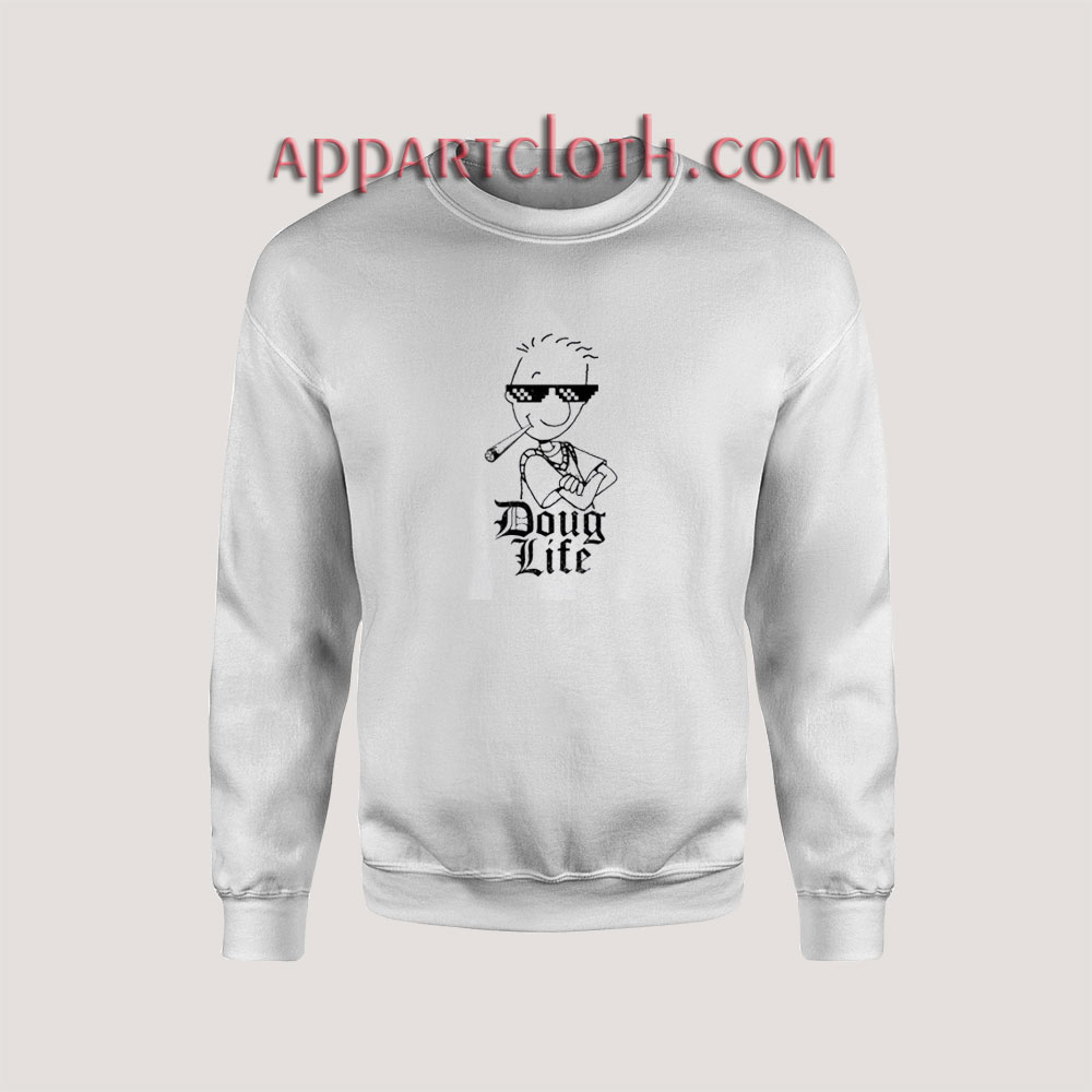 Doug Life Sweatshirt