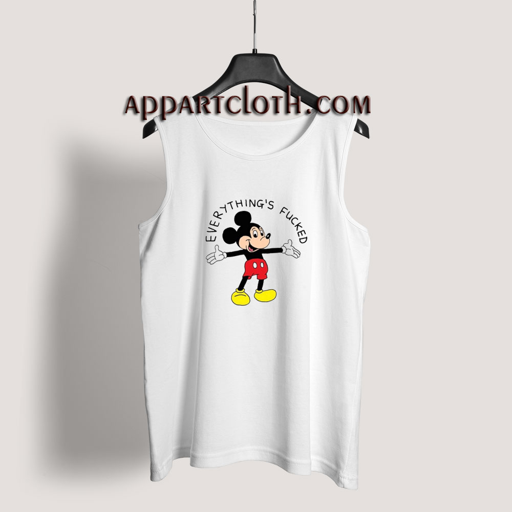 Everythings Fucked Tank Top