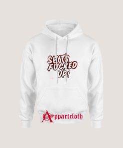 Fucked Shits Up Hoodie