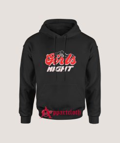 Girls Night Hoodie