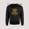 small circle big checks meaning Sweatshirt