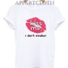 Haley Williams Paramore Kiss Me I Don't Smoke T-Shirt