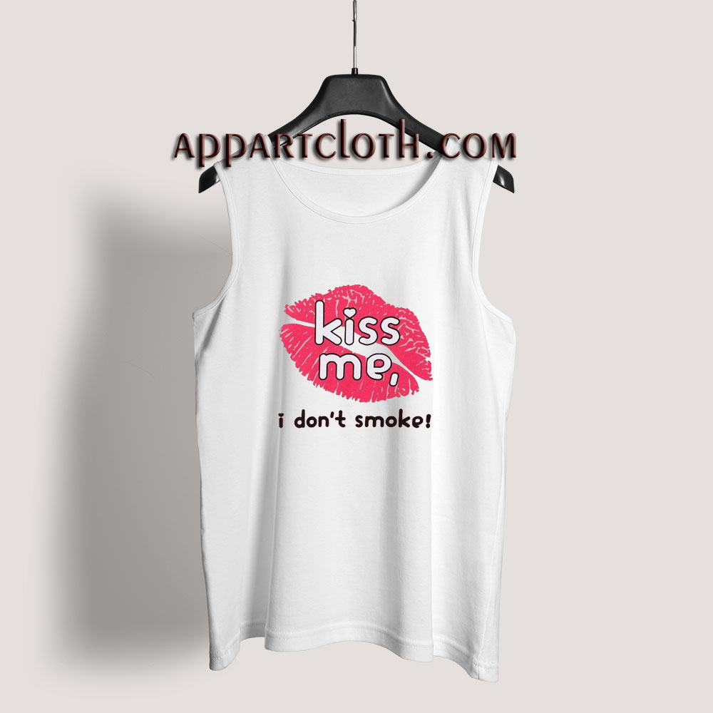 Haley Williams Kiss Me I Don't Smoke Tank Top