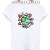 Love your mother earth T-Shirt