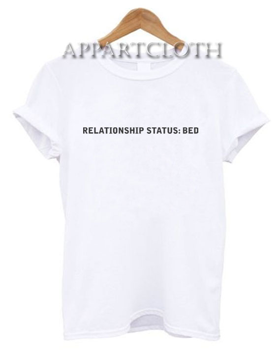 Relationship Status Bed Nightie Shirts