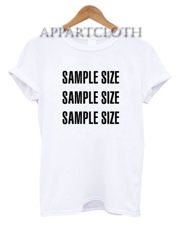 Sample Size Shirts