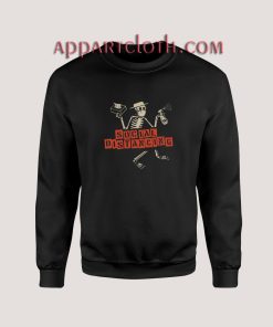 Skeleton Social Distancing Sweatshirt