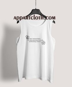 Sorry I missed church Tank Top
