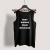 That Woman From Michigan Tank Top