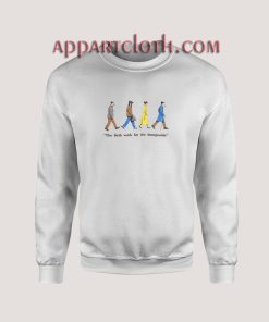 The Birds Work For The Bourgeoisie Sweatshirt