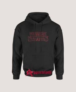 Thinger Strangs Hoodie